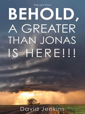 cover image of Precept two;  Behold, a Greater Than Jonas Is Here!!!